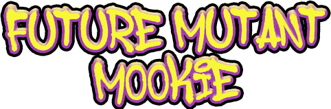 Future Mutant Mookie