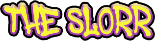 The Slorr