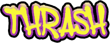 Thrash